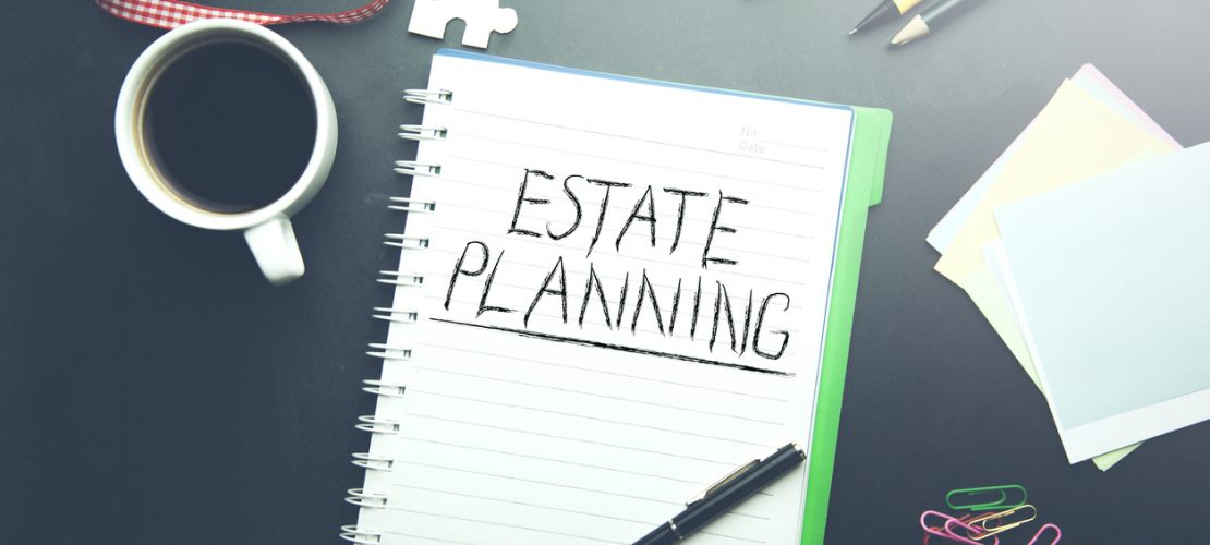 estate planning text on notepad